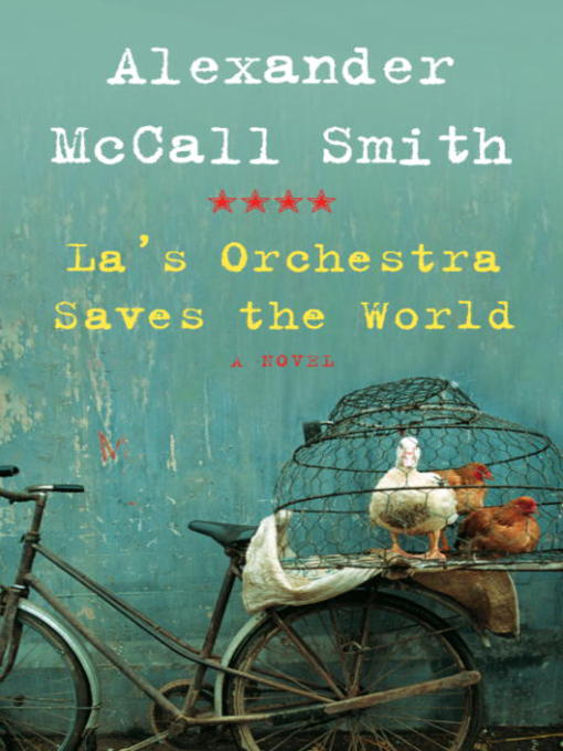Title details for La's Orchestra Saves the World by Alexander McCall Smith - Available